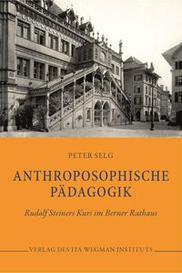 ANTHROPOSOPHISCHE PÄDAGOGIK